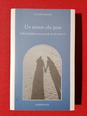 Un Niente che pesa - Buch Claudio Badano Edition ETS Essayphilosophie