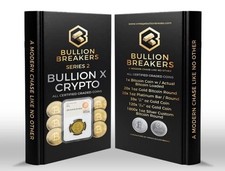 Bullion Breakers - Series 2- Bullion X Crypto