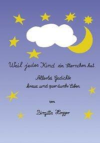 Weil Jedes Kind Ein Sternchen Hat | Buch | 9783898113977