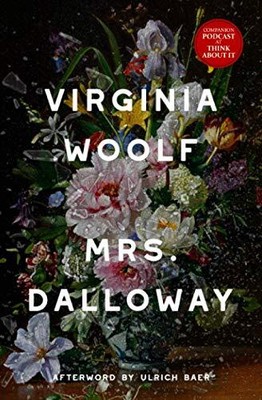 MRS. DALLOWAY (WARBLER CLASSICS) By Virginia Woolf & Ulrich Baer **Excellent**