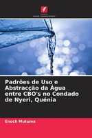 Enoch Mutuma | PadrõEs De Uso E AbstracçãO Da ÁGua Entre Cbo's No Condado De...