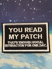 You Read My Patch. Moral Patch Hook and Loop Funny Military Service Dog