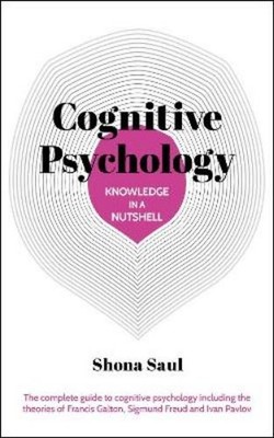 Shona Saul Knowledge in a Nutshell: Cognitive Psychology (Taschenbuch)