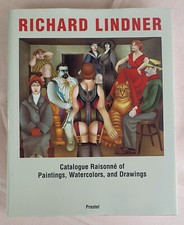 Richard Lindner Catalogue Raisonné of Paintings, Watercolours and Drawings Loyal