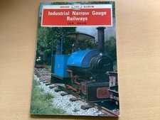 INDUSTRIAL NARROW GAUGE RAILWAYS PAPERBACK BOOK IAN DEAN