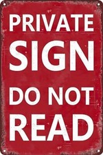 Private Sign Do Not Read Metal Sign Wall Decor Funny Vintage Poster Art for Home