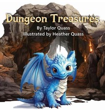Dungeon Treasures by Taylor Quass Hardcover Book