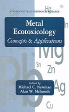 Metal Ecotoxicology : Concepts & Applications...