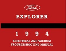 1994 Ford Explorer Electrical Vacuum Troubleshooting Service Manual