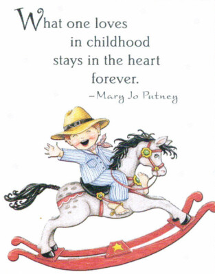 WHAT ONE LOVES IN CHILDHOOD-Handcrafted Fridge Magnet-w/Mary Engelbreit art  