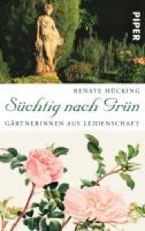 Thumbnail - Süchtig Nach Grün, Renate Hücking