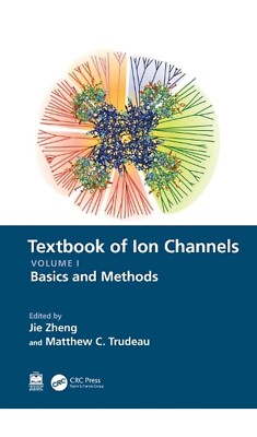 Textbook of Ion Channels Volume I Basic And Methods 9780367538156