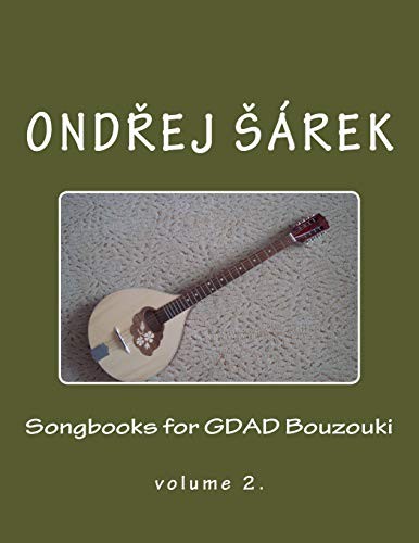 Songbooks for GDAD Bouzouki: volume 2.. Sarek 9781725066335 Free Shipping<|