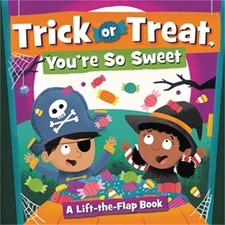 Dean Gray WorthyKids Trick or Treat, You're So Sweet  Hardback 