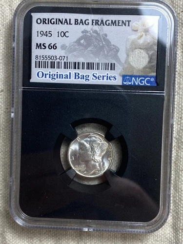 1945 10c Mercury Dime - NGC MS 66 Original Bag Fragment