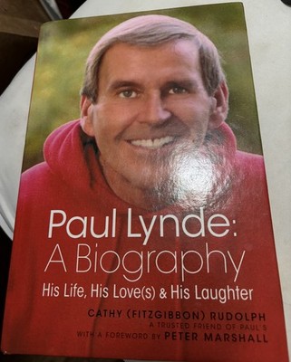 Paul Lynde: A Biography - His Life, His Love(s) and His Laughter (Hard cover)