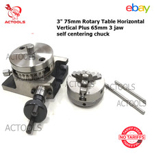 3" Rotary Table Horizontal 75 m  Vertical   65 mm 3 jaw self centering chuck