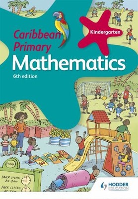 Caribbean Primary Mathematics Kinde..., Morrison, Karen