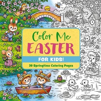 Editors of Cider Mill Press Color Me Easter (for Kids!) (Taschenbuch)