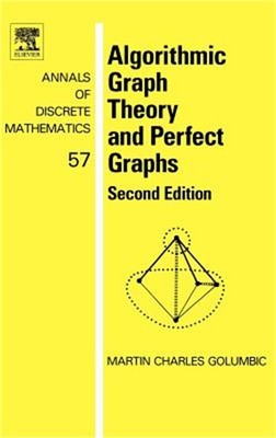 Algorithmic Graph Theory and Perfect Graphs: Volume 57 (Hardback or Cased Book)