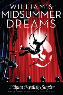 William's Midsummer Dreams - Hardcover By Snyder, Zilpha Keatley - GOOD