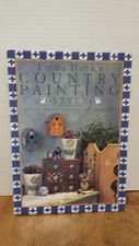 Emma Hunk's Country Painting Style, 20 decorative painting projects PRIM
