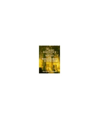 Basic Statistics for the Social and Behavioral Sciences, Diekhoff, George M.