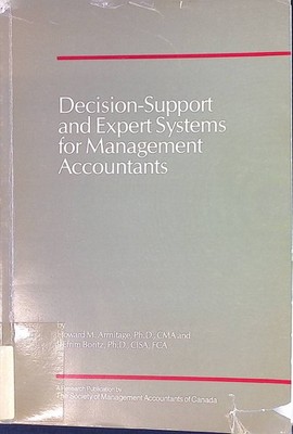 Decision-Support and Expert Systems for Management Accountants Armitage, Howard