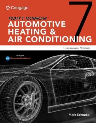 Today's Technician: Automotive Heating & Air - Paperback, by Schnubel Mark - New