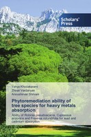Phytoremediation Ability Of Tree Species For Heavy Metals Absorption Taschenbuch