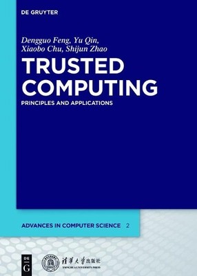Dengguo Feng Trusted Computing (Hardback) Advances in Computer Science