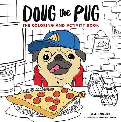 Doug the Pug: The Coloring and Activity Book