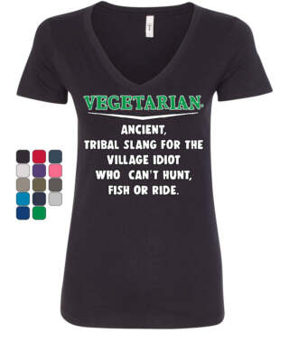 Vegetarian Definition Women's V-Neck T-Shirt Offensive Village Idiot Vegan Meat