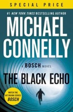 The Black Echo (A Harry Bosch Novel, 1)  by  Grand Central Publishing