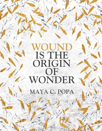 Wound is the Origin of Wonder by Maya C. Popa (Paperback Book) - Image 6