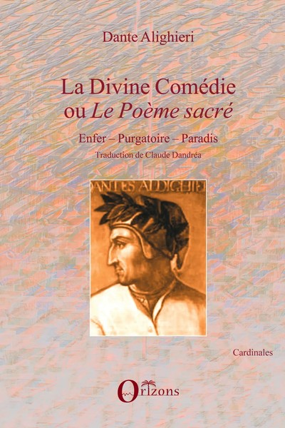 Claude DandréA (U. A.) | La Divine ComéDie Ou Le PoèMe Sacré | Taschenbuch-image