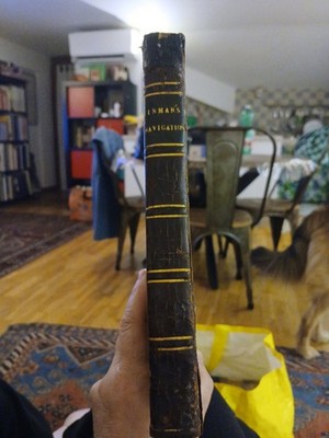 NAVIGATION AND NAUTICAL ASTRONOMY FOR THE USE BRITISH SEAMEN 1826