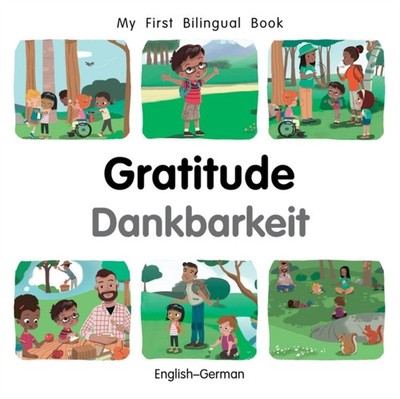 My First Bilingual BookGratitude (EnglishGerman) by Patricia Billings