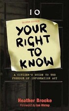 Your Right to Know : A Citizen's Guide to the Freedom of Information Act, Pap...