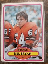 1980 Topps #473 Bill Bryan  Denver Broncos 