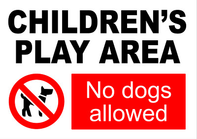 Externer Hinweis Kinderspielplatz keine Hunde Foamex starr Schild oder Aufkleber Abziehbild