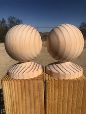 2 Wood Ball Finials. 4x4 Fence Post Cap/topper.Pine. Bedpost. Set of 2.