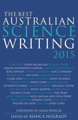 Best Australian Science Writing 2015, Paperback by Nogrady, Bianca (EDT); Spe...
