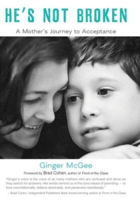 Hes Not Broken: A Mothers Journey to Acceptance - Hardcover - GOOD