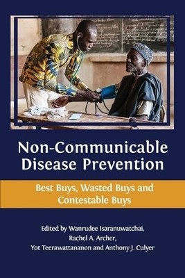 Wanrudee Isaranuwatchai Rachel a Archer Yot  Non-communicable Dis (Taschenbuch)