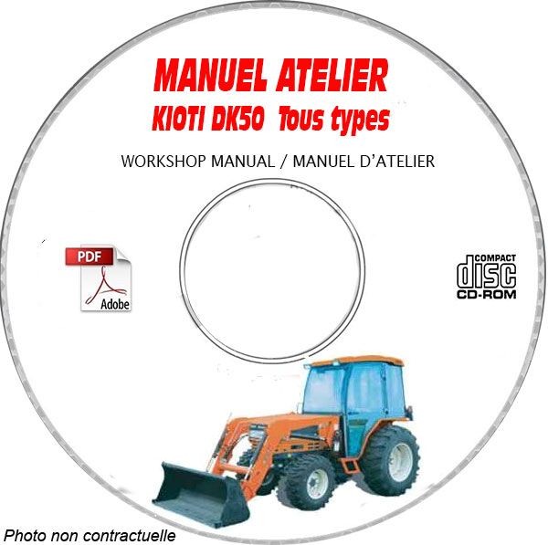 Manuel d'atelier Kioti DK50 en anglais sur CD-ROM pour réparation de tracteur