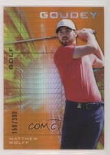 2021 Goodwin Champions Goudey Platinum Orange Prism /399 Matthew Wolff #G7 1kx