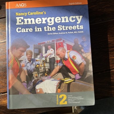Nancy Caroline's Emergency Care in the Streets (8th editi - new) vol 2