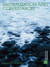 Globalization and Contestation: The New Great Counter-Movement (Rethinking Glob