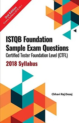 ISTQB Foundation Sample Exam Questions Certified Tester Foundation Level (CTFL)